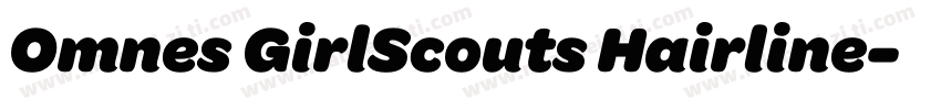 Omnes GirlScouts Hairline字体转换